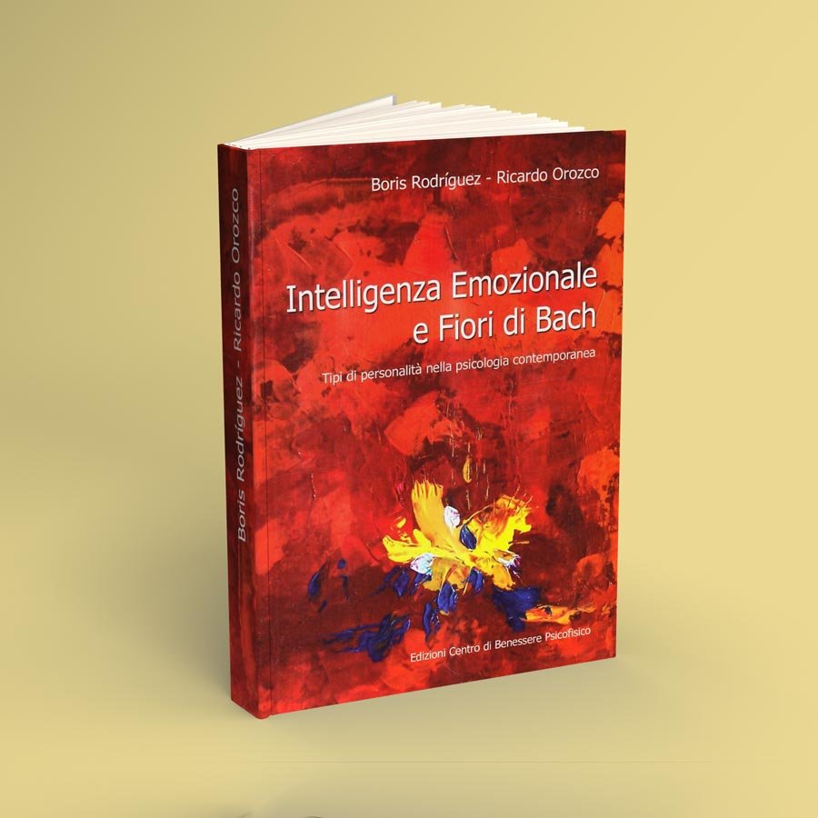 Intelligenza Emozionale e Fiori di Bach. Tipi de personalità nella psicologia contemporanea.
